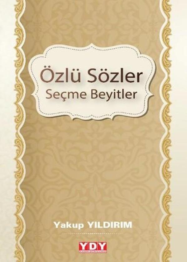 Özlü Sözler - Seçme Beyitler - YDY Yayın Dünyamız - Image 1