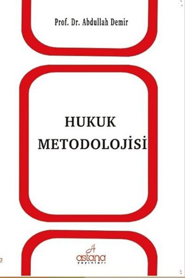 Hukuk Metodolojisi - Astana Yayınları - Image 1