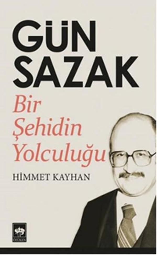 Gün Sazak - Bir Şehidin Yolculuğu - Ötüken Neşriyat - Image 1