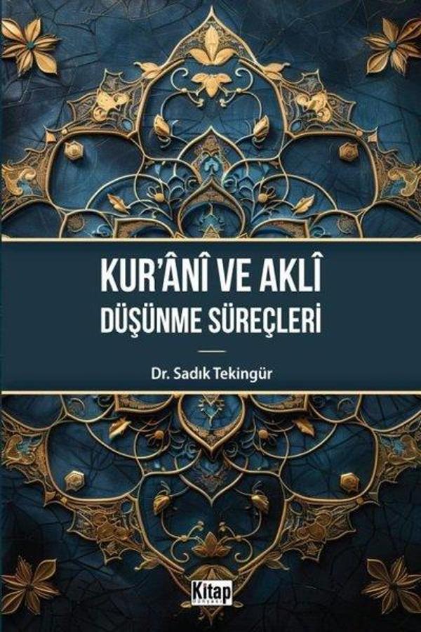 Kur'ani ve Akli Düşünme Süreçleri - Kitap Dünyası - Image 1