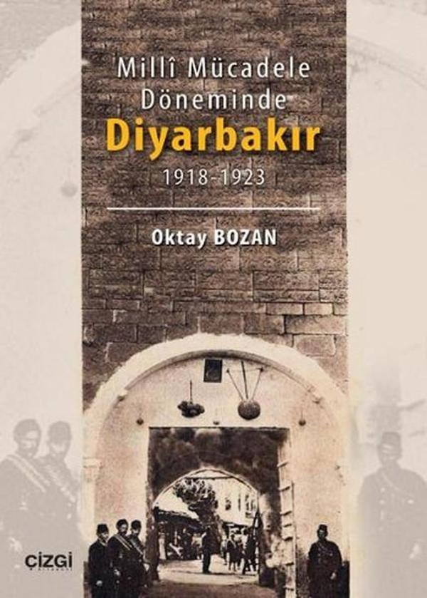 Milli Mücadele Döneminde Diyarbakır 1918 - 1923 - Çizgi Kitabevi - Image 1