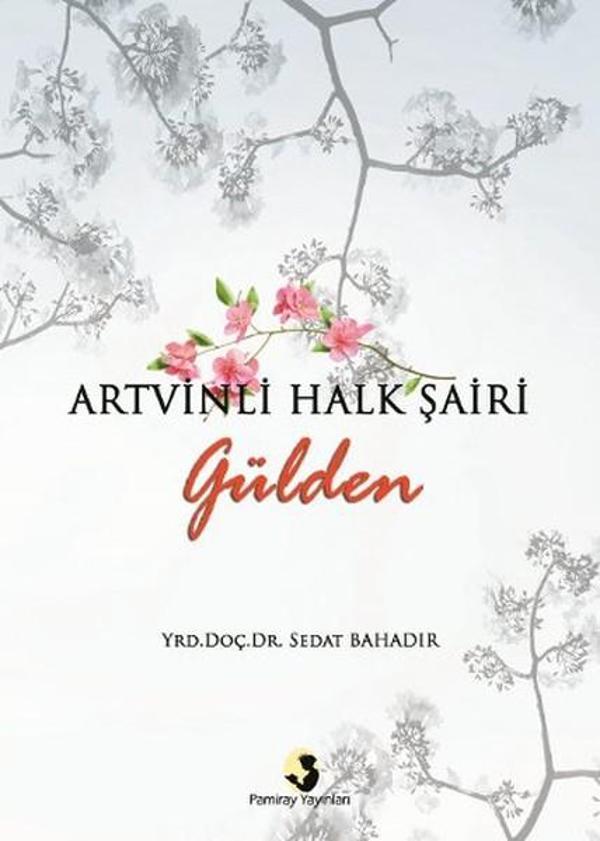 Artvinli Halk Şairi Gülden - Pamiray Yayınları - Image 1