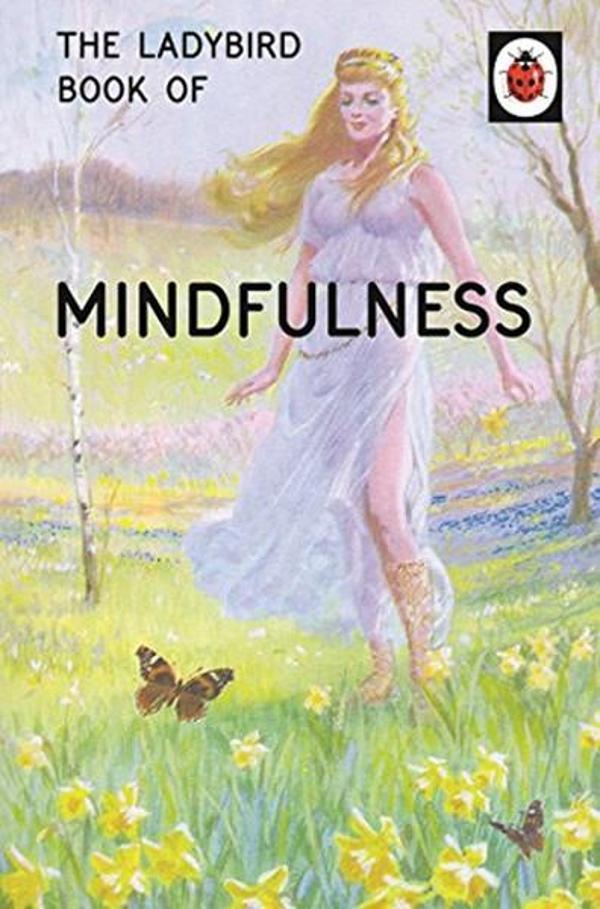 The Ladybird Book of Mindfullness - Michael Joseph - Image 1