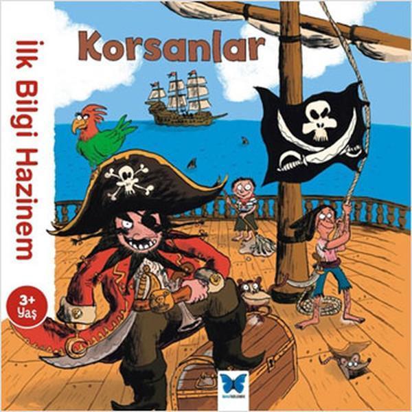 İlk Bilgi Hazinem - Korsanlar - Mavi Kelebek - Image 1