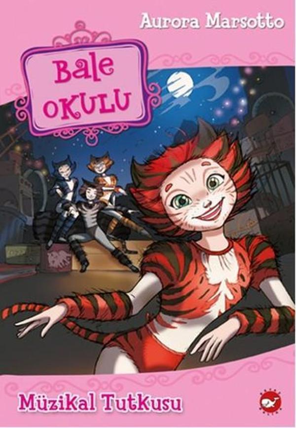 Bale Okulu 7 - Müzikal Tutkusu - Beyaz Balina Yayınları - Image 1