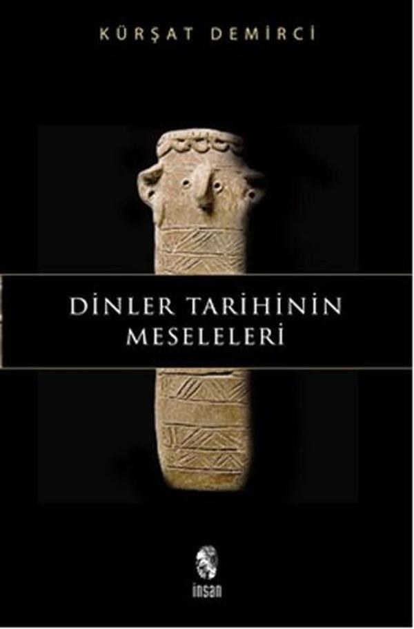 Dinler Tarihinin Meseleleri - İnsan Yayınları - Image 1