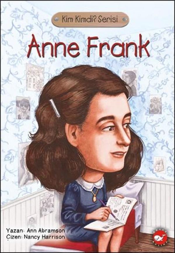 Kim Kimdi? Serisi - Anne Frank - Beyaz Balina Yayınları - Image 1