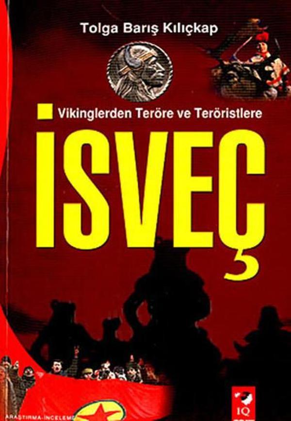 Vikinglerden Terör ve Teröristlere : İsveç - IQ Kültür Sanat Yayıncılık - Image 1
