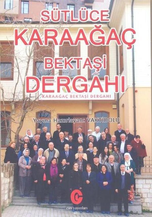 Sütlüce Karaağaç Bektaşi Dergahı - Can Yayınları (Ali Adil Atalay) - Image 1