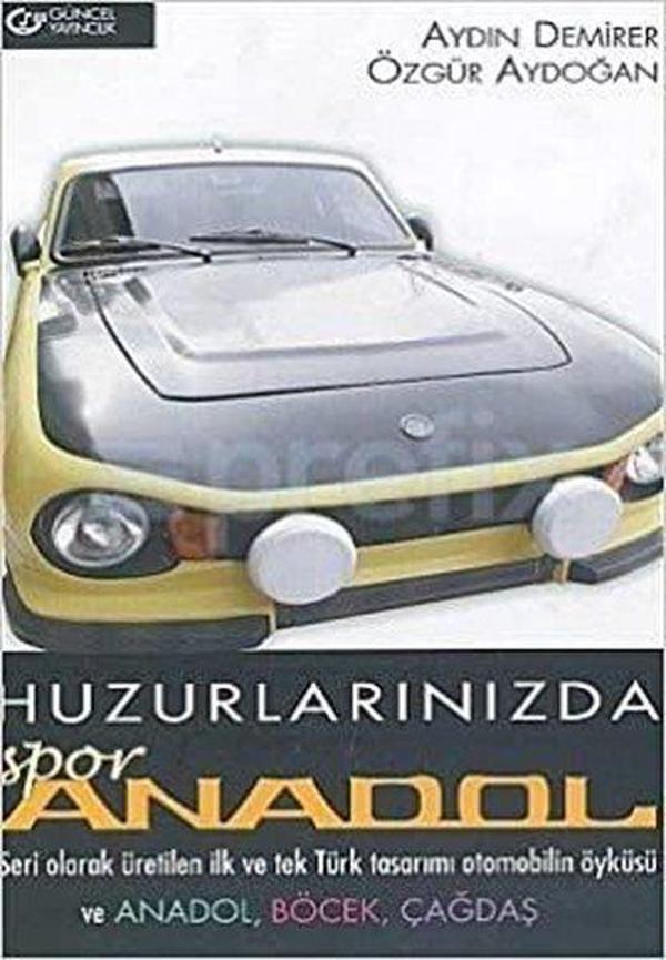 Başlangıcından Bitişine Anadol'un Hikayesi - Güncel Yayıncılık - Image 1