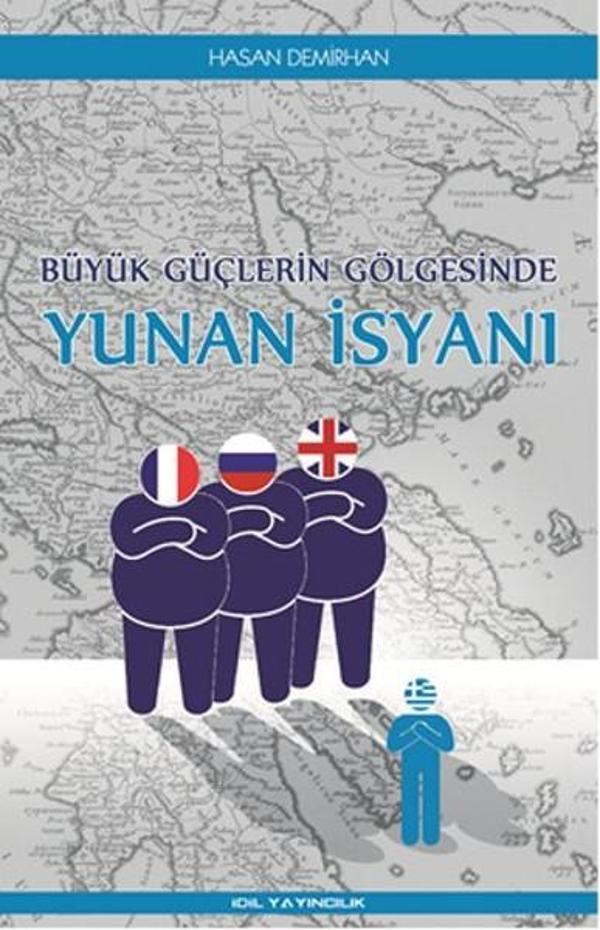 Büyük Güçlerin Gölgesinde Yunan İsyanı - İdil Yayınları - Image 1