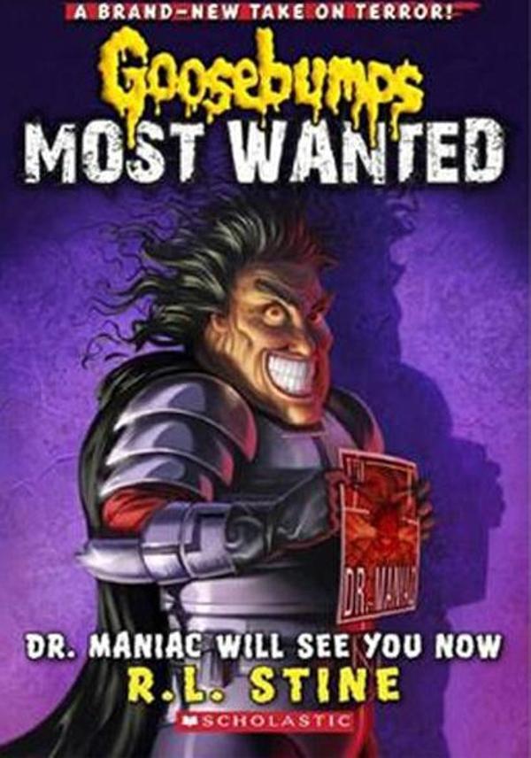 Goosebumps Most Wanted #5: Dr. Maniac Will See You Now - Scholastic - Image 1