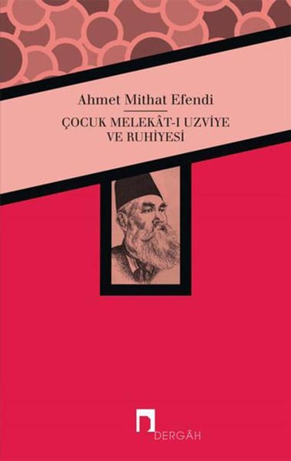Çocuk Melekat-ı Uzviye ve Ruhiyesi - Dergah Yayınları - Image 1