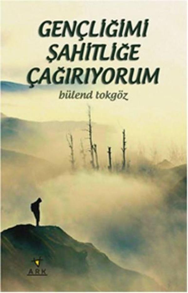 Gençliğimi Şahitliğe Çağırıyorum - Ark Kitapları - Image 1