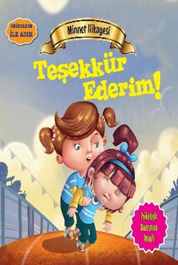 Değerlere İlk Adım - Minnet Hikayesi - Teşekkür Ederim - Parıltı Yayınları - Image 1
