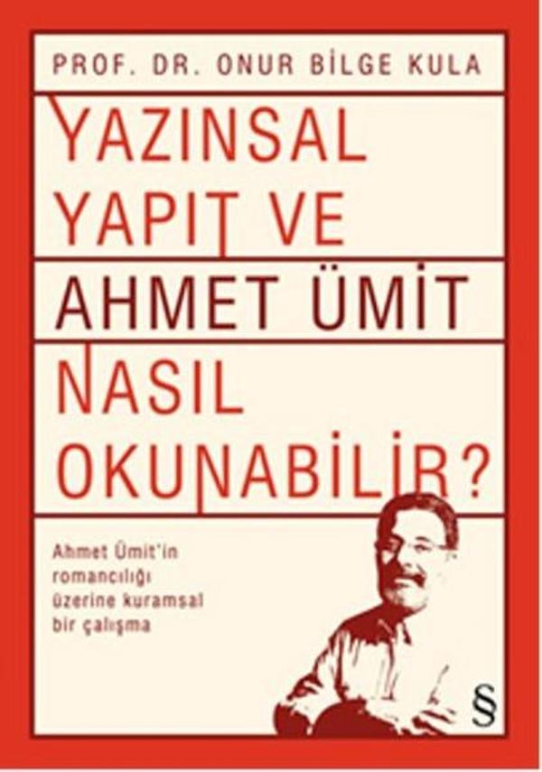 Yazınsal Yapıt ve Ahmet Ümit Nasıl Okunabilir - Everest Yayınları - Image 1