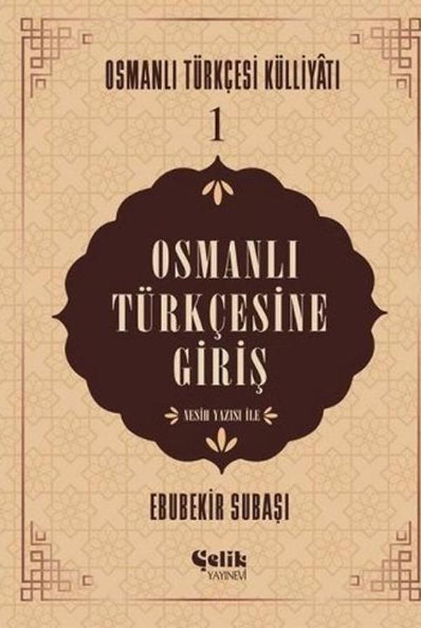 Osmanlı Türkçesine Giriş - Çelik Yayınevi - Image 1