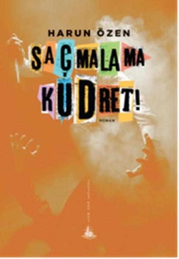 Saçmalama Kudret! - Yitik Ülke Yayınları - Image 1