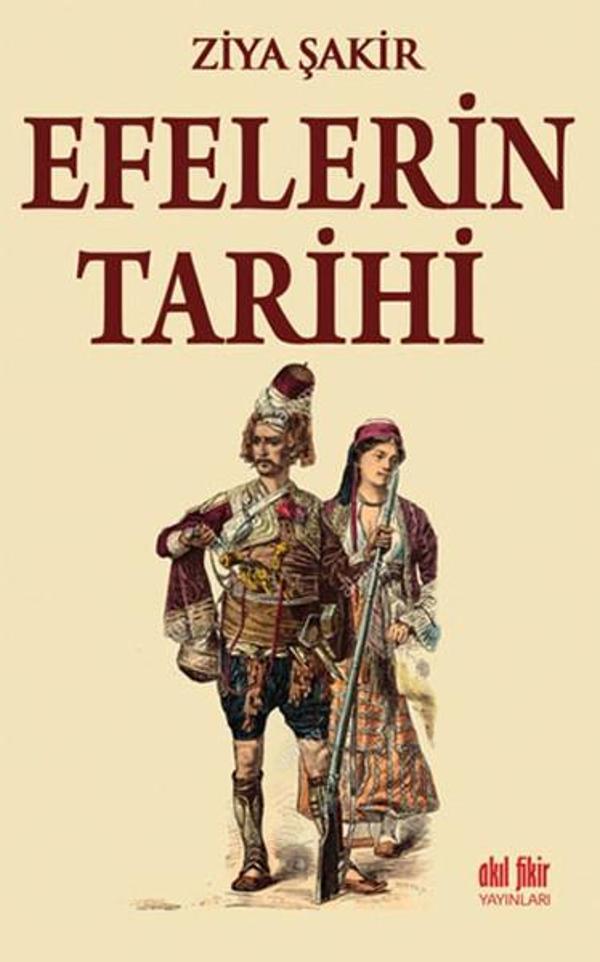 Akıl Fikir Yayınları Efelerin Tarihi - Akıl Fikir Yayınları - Image 1