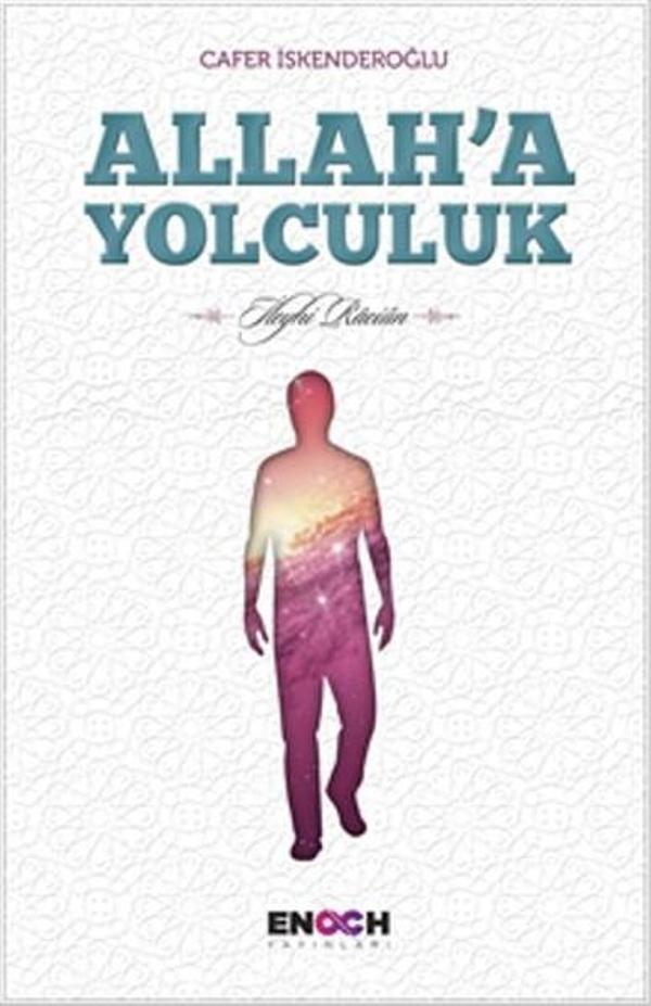 Allah'a Yolculuk - Enoch Yayınları - Image 1