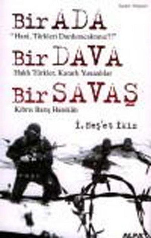Bir Ada Bir Dava Bir Savaş - Everest Yayınları - Image 1
