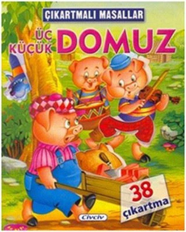 Çıkartmalı Masallar-Üç Küçük Domuz - Çiçek Yayıncılık - Image 1