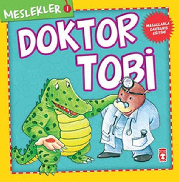 Timaş Çocuk Meslekler-Doktor Tobi - Timaş Çocuk - Image 1