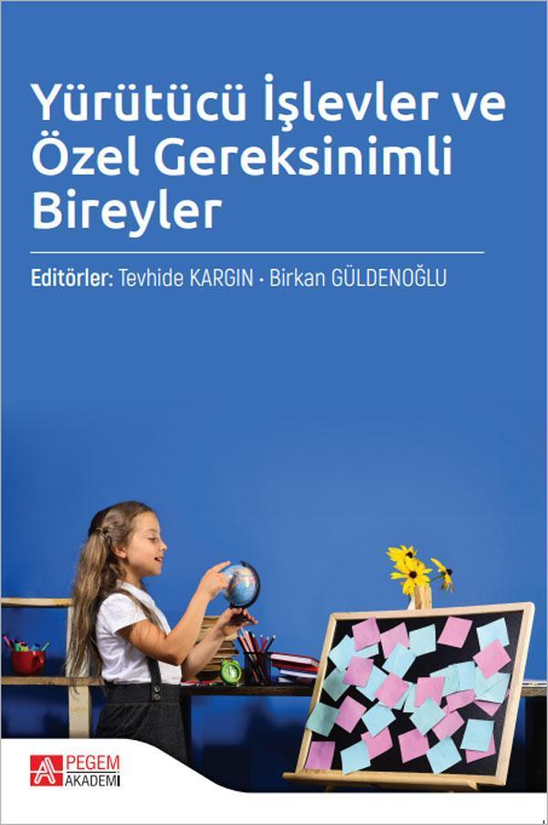 Yürütücü İşlevler ve Özel Gereksinimli Bireyler - Pegem Akademi Yayıncılık - Image 1