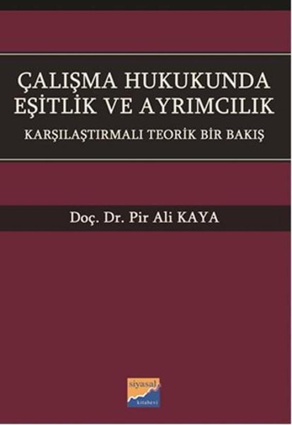 Çalışma Hukukunda Eşitlik ve Ayrımcılık - Siyasal Kitabevi - Image 1