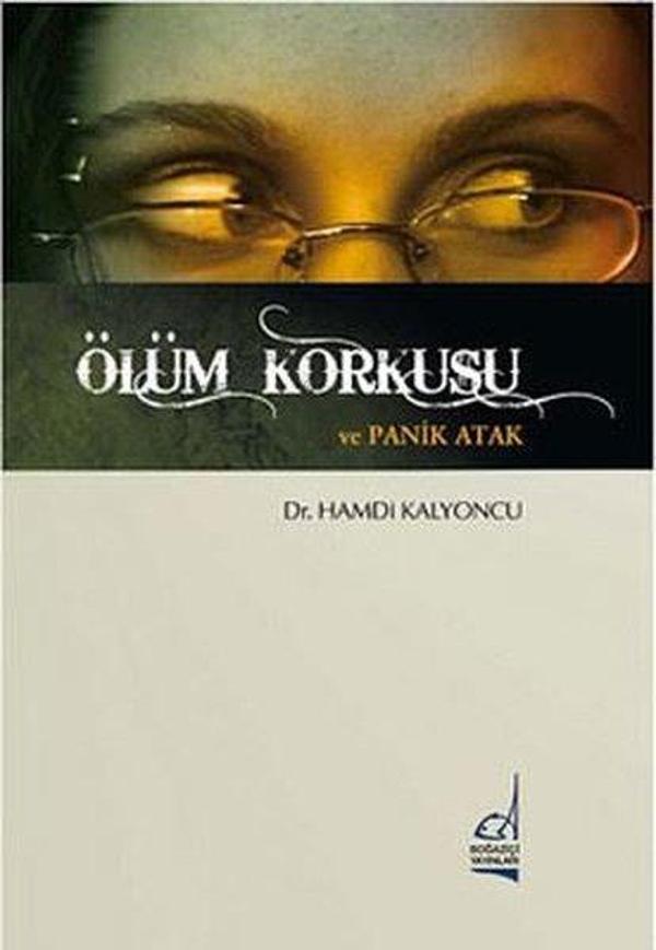 Ölüm Korkusu ve Panik Atak - Boğaziçi Yayınları - Image 1