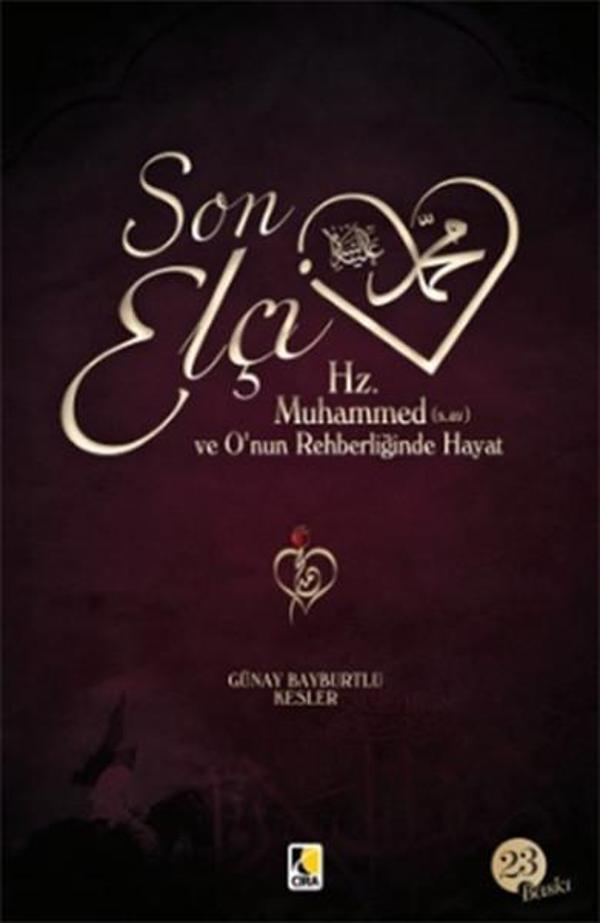 Son Elçi Hz. Muhammed (sav) - O'nun Rehberliğinde Hayat - Çıra Yayınları - Image 1