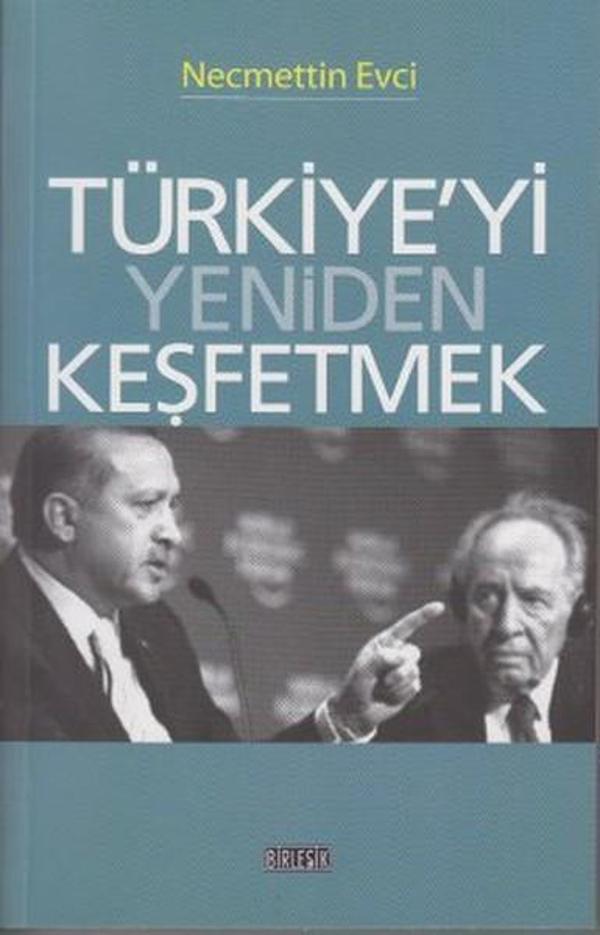 Türkiye'yi Yeniden Keşfetmek - Birleşik Kitabevi - Image 1