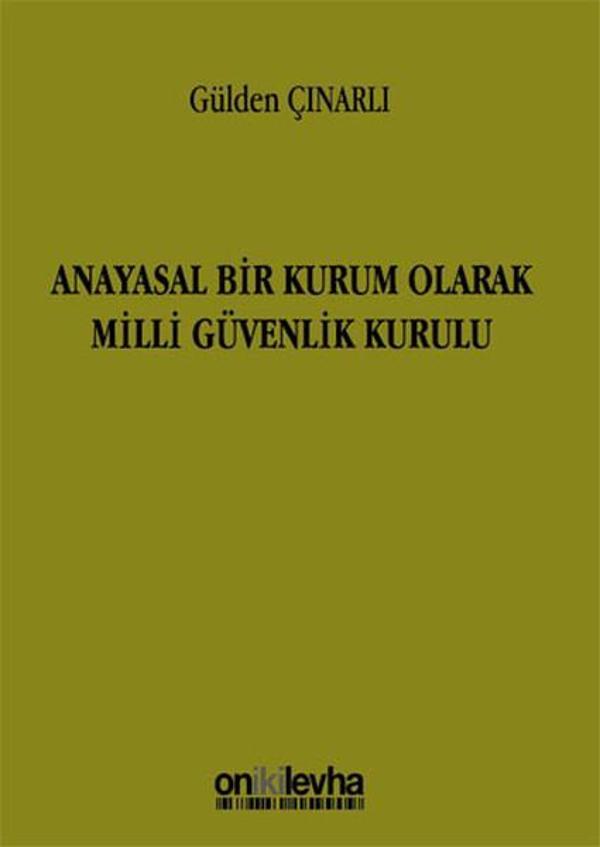 Anayasal Bir Kurum Olarak Milli Güvenlik Kurulu - On İki Levha Yayıncılık - Image 1