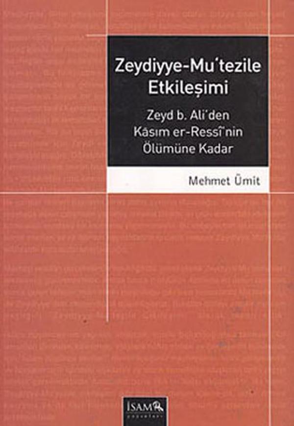 Zeydiyye-Mu'tezile Etkileşimi - İsam Yayınları - Image 1