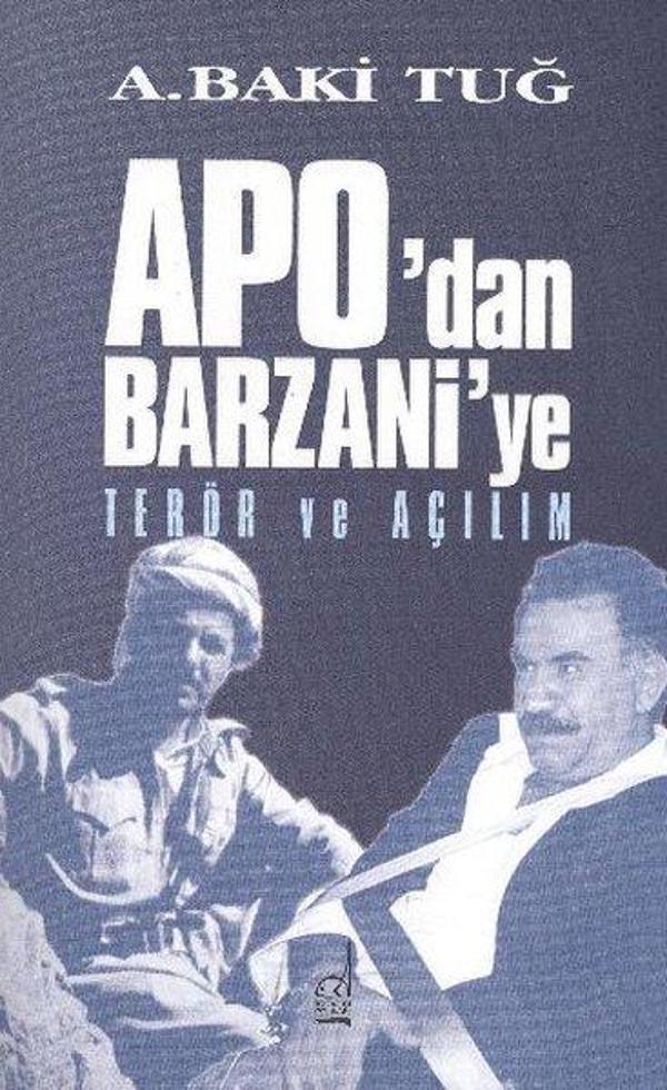 Apo'dan Barzani'ye Terör ve Açılım - Boğaziçi Yayınları - Image 1
