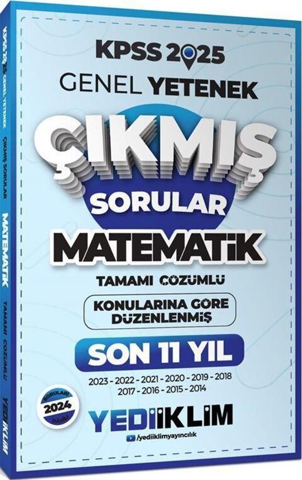 2025 KPSS Genel Yetenek Lisans Matematik Konularına Göre Tamamı Çözümlü Son 11 Yıl Çıkmış Sorular Yediiklim - Yediiklim Yayınları - Image 1