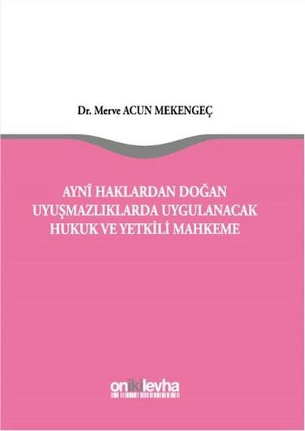Aynı Haklardan Doğan Uyuşmazlıklarda Uygulanacak Hukuk ve Yetkili Mahkeme - On İki Levha Yayıncılık - Image 1