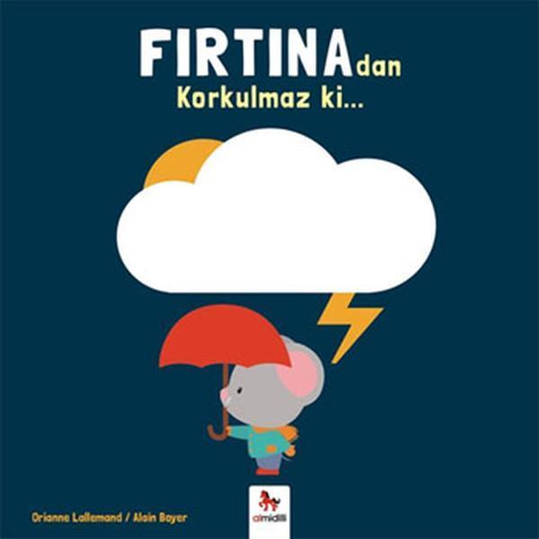 Fırtınadan Korkulmaz ki... - Almidilli - Image 1