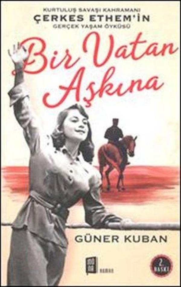 Bir Vatan Aşkına - Çerkes Ethem ve Ailesinin Gerçek Öyküsü - Mona - Image 1
