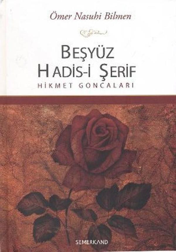Beşyüz Hadis-i Şerif - Hikmet Goncaları - Semerkand Yayınları - Image 1