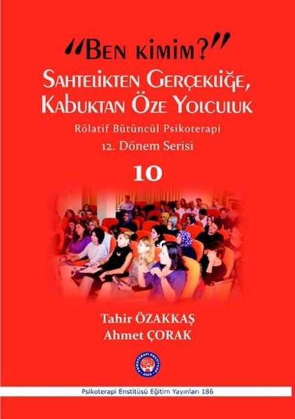 Ben Kimim? Sahtelikten Gerçekliğe Kabuktan Öze Yolculuk - Psikoterapi Enstitüsü - Image 1