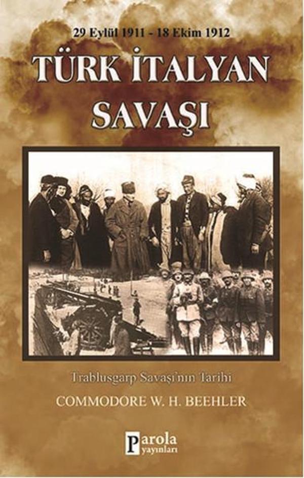 Türk İtalyan Savaşı 1911-1912 - Parola Yayınları - Image 1