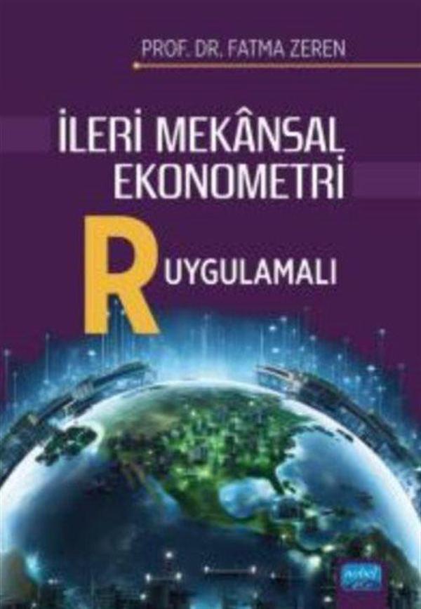 İleri Mekansal Ekonometre - R Uygulamalı - Nobel Akademik Yayıncılık - Image 1