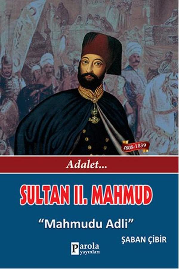 Sultan 2. Mahmud - Adalet - Mahmudu Adli - Parola Yayınları - Image 1