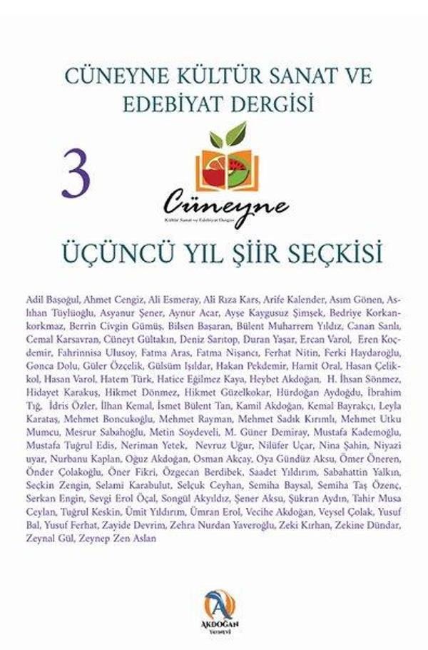 Cüneyne Kültür Sanat ve Edebiyat Dergisi Üçüncü Yıl Şiir Seçkisi - Akdoğan Yayınevi - Image 1