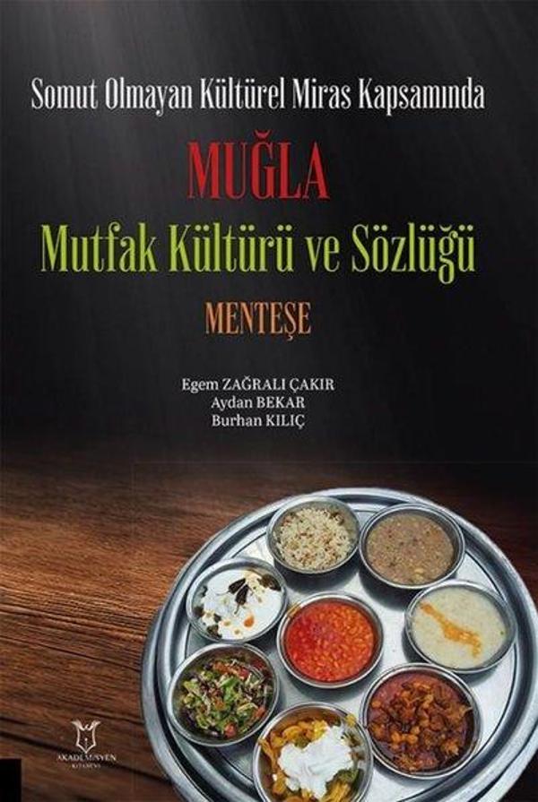 Somut Olmayan Kültürel Miras Kapsamında Muğla Mutfak Kültürü ve Sözlüğü - Menteşe - Akademisyen Kitabevi - Image 1