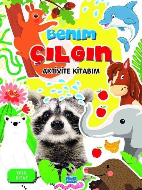 Benim Çılgın Aktivite Kitabım - Yeşil Kitap - Parıltı Yayınları - Image 1