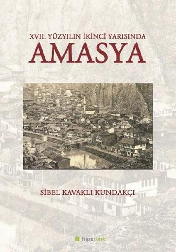 17. Yüzyılın İkinci Yarısında Amasya - Hiperlink - Image 1