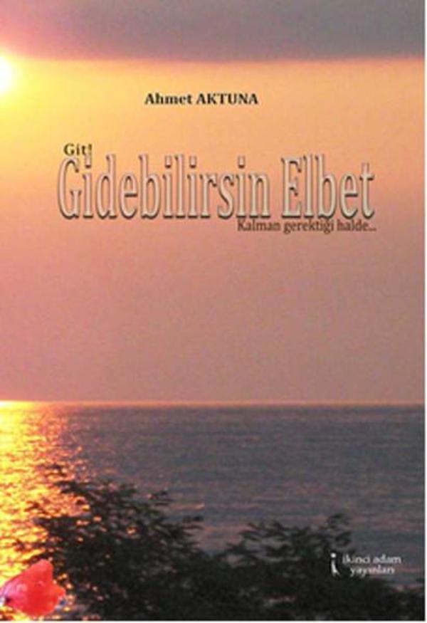 Gidebilirsin Elbet - İkinci Adam Yayınları - Image 1