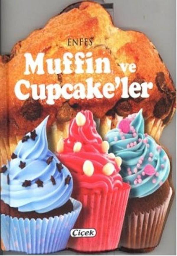 Enfes Muffin ve Cupcake'ler - Çiçek Yayıncılık - Image 1